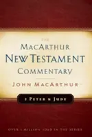 2 Piotra i Judy: Komentarz MacArthura do Nowego Testamentu - 2 Peter and Jude MacArthur New Testament Commentary