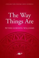 Way Things Are, The - Zbiór wierszy i opowiadań - Way Things Are, The - A Collection of Poems and Stories