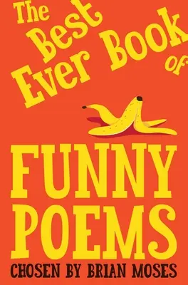 Najlepsza książka z zabawnymi wierszami - The Best Ever Book of Funny Poems