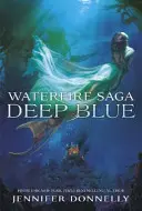 Deep Blue - Księga 1 - Deep Blue - Book 1