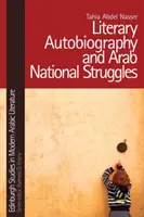 Autobiografia literacka i arabskie walki narodowe - Literary Autobiography and Arab National Struggles