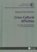 Międzykulturowe podobieństwa; Transcendentalizm Emersona i Negritude Senghora - Cross-Cultural Affinities; Emersonian Transcendentalism and Senghorian Negritude