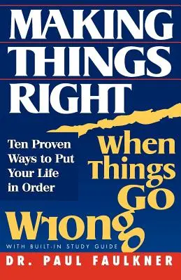 Naprawianie rzeczy, które idą źle - Making Things Right When Things Go Wrong