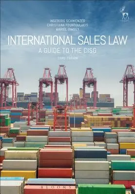 Międzynarodowe prawo sprzedaży: Przewodnik po CISG - International Sales Law: A Guide to the CISG