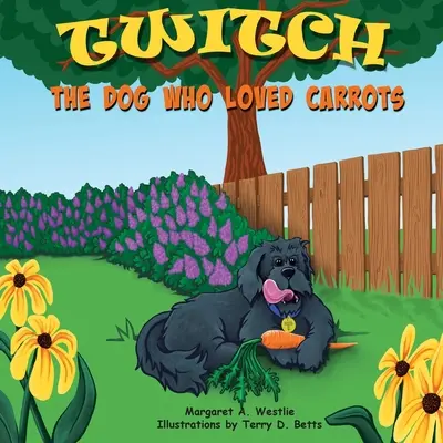 Twitch, pies, który kochał marchewki - Twitch, the Dog who Loved Carrots