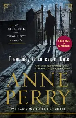 Treachery at Lancaster Gate: Powieść o Charlotte i Thomasie Pittach - Treachery at Lancaster Gate: A Charlotte and Thomas Pitt Novel