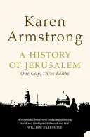 Historia Jerozolimy - jedno miasto, trzy religie - History of Jerusalem - One City, Three Faiths