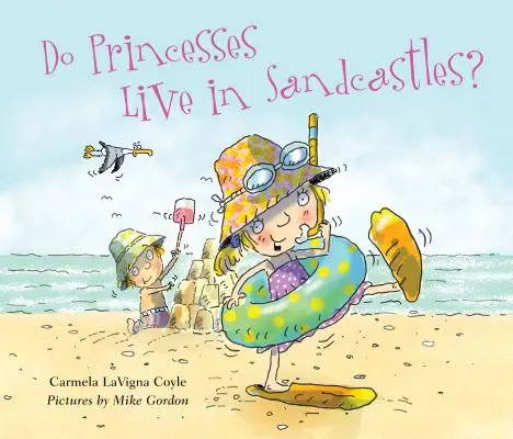 Czy księżniczki mieszkają w zamkach z piasku? - Do Princesses Live in Sandcastles?