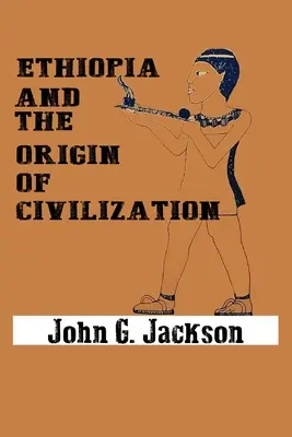 Etiopia i początki cywilizacji - Ethiopia and the Origin of Civilization