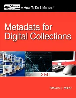 Metadane dla kolekcji cyfrowych: Podręcznik jak to zrobić - Metadata for Digital Collections: A How-To-Do-It Manual