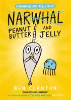 Masło orzechowe i galaretka (Narwal i galaretka 3) - Peanut Butter and Jelly (Narwhal and Jelly 3)