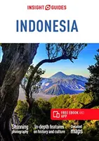 Insight Guides Indonesia (Przewodnik turystyczny z darmowym ebookiem) - Insight Guides Indonesia (Travel Guide with Free Ebook)