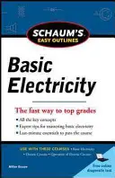 Schaum's Easy Outlines: Podstawy elektryczności - Schaum's Easy Outlines Basic Electricity