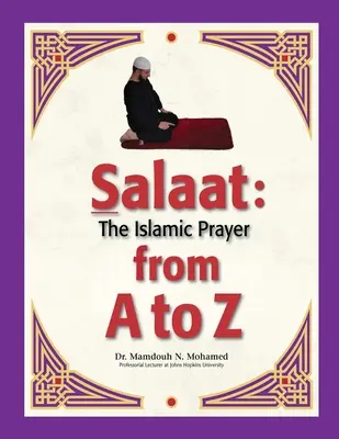 Salaat od A do Z: Modlitwa islamska - Salaat from A to Z: The Islamic Prayer