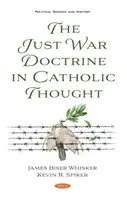 Doktryna wojny sprawiedliwej w myśli katolickiej - Just War Doctrine in Catholic Thought