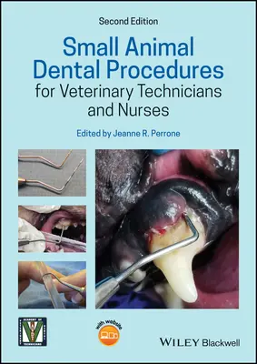 Procedury stomatologiczne u małych zwierząt dla techników i pielęgniarek weterynaryjnych - Small Animal Dental Procedures for Veterinary Technicians and Nurses