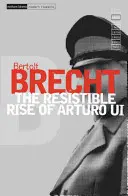 The Resistable Rise of Arturo Ui