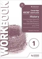 Cambridge Igcse i O Level History Workbook - Cambridge Igcse and O Level History Workbook