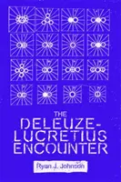 Spotkanie Deleuze'a z Lukrecjuszem - The Deleuze-Lucretius Encounter