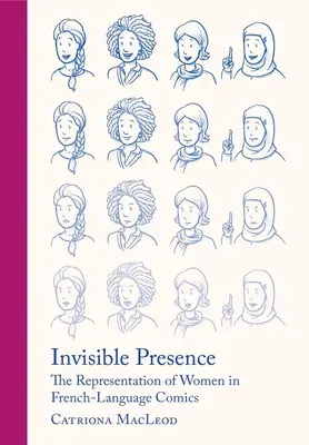 Niewidzialna obecność: Reprezentacja kobiet we francuskojęzycznych komiksach - Invisible Presence: The Representation of Women in French-Language Comics