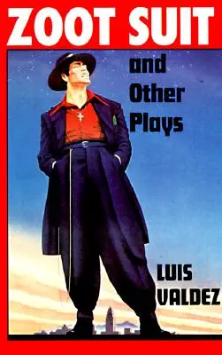 Zoot Suit i inne sztuki - Zoot Suit and Other Plays