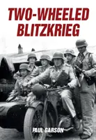 Dwukołowy Blitzkrieg - Two-Wheeled Blitzkrieg