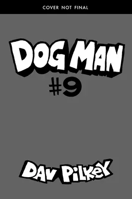Dog Man: Grime and Punishment: Powieść graficzna (Dog Man #9): Od twórcy Kapitana Majtka (wydanie biblioteczne), 9 - Dog Man: Grime and Punishment: A Graphic Novel (Dog Man #9): From the Creator of Captain Underpants (Library Edition), 9