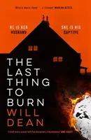 Last Thing to Burn - trzymający w napięciu i niezapomniany, jeden z najbardziej oczekiwanych tytułów 2021 roku. - Last Thing to Burn - Gripping and unforgettable, one of the most highly anticipated releases of 2021