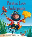 Piraci kochają kalesony - Pirates Love Underpants