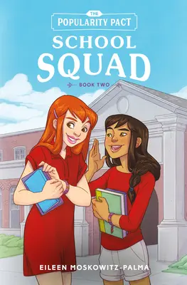 Pakt popularności: School Squad: Księga druga - The Popularity Pact: School Squad: Book Two