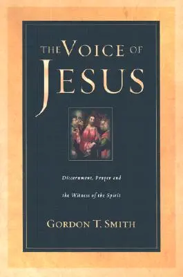 Głos Jezusa: Rozeznawanie, modlitwa i świadectwo Ducha Świętego - The Voice of Jesus: Discernment, Prayer and the Witness of the Spirit