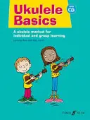 Podstawy gry na ukulele - Ukulele Basics