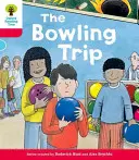 Oxford Reading Tree: Decode and Develop More A Level 4 - The Bowling Trip (Hunt Roderick (Author & Series Creator))