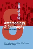 Antropologia i filozofia: Dialogi o zaufaniu i nadziei - Anthropology and Philosophy: Dialogues on Trust and Hope