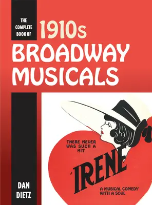 Kompletna księga broadwayowskich musicali z 1910 roku - The Complete Book of 1910s Broadway Musicals