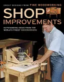Ulepszenia warsztatu: Wspaniałe projekty od Fine Woodworking - Shop Improvements: Great Designs from Fine Woodworking