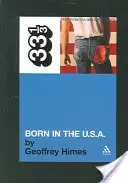 Born in the USA Bruce'a Springsteena - Bruce Springsteen's Born in the USA