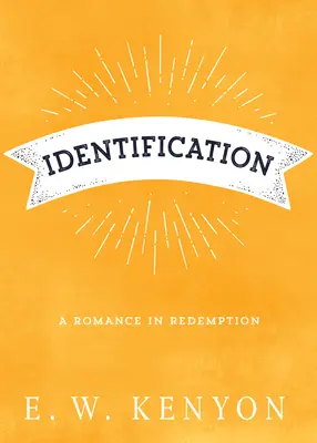 Identyfikacja: Romans w odkupieniu - Identification: A Romance in Redemption