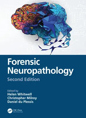 Neuropatologia sądowa - Forensic Neuropathology