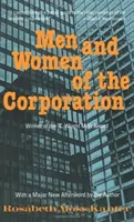 Mężczyźni i kobiety korporacji: Nowe wydanie - Men and Women of the Corporation: New Edition