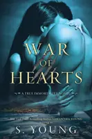 Wojna serc: Powieść o prawdziwej nieśmiertelności - War of Hearts: A True Immortality Novel