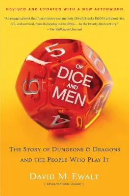 Of Dice and Men: Historia Dungeons & Dragons i ludzi, którzy w nią grają - Of Dice and Men: The Story of Dungeons & Dragons and the People Who Play It