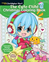 Śliczna świąteczna kolorowanka Chibi: Urocze postacie z mangi do pokolorowania - The Cute Chibi Christmas Coloring Book: Adorable Manga Characters to Color