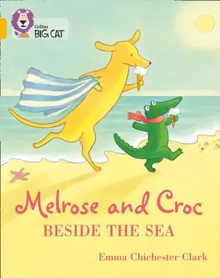 Melrose i Croc Beside the Sea: Band 09/Gold - Melrose and Croc Beside the Sea: Band 09/Gold