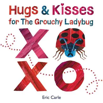 Uściski i całusy dla zrzędliwej biedronki - Hugs and Kisses for the Grouchy Ladybug