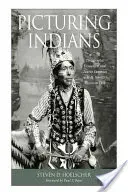 Picturing Indians: Fotograficzne spotkania i turystyczne fantazje w Wisconsin Dells H. H. Bennetta - Picturing Indians: Photographic Encounters and Tourist Fantasies in H. H. Bennett's Wisconsin Dells