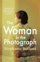 Kobieta na fotografii - prowokująca do myślenia feministyczna powieść, o której wszyscy mówią - Woman in the Photograph - The thought-provoking feminist novel everyone is talking about