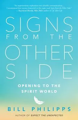 Znaki z drugiej strony: Otwarcie na świat duchów - Signs from the Other Side: Opening to the Spirit World