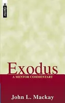Exodus: Komentarz mentora - Exodus: A Mentor Commentary