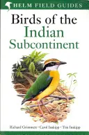 Ptaki subkontynentu indyjskiego - Indie, Pakistan, Sri Lanka, Nepal, Bhutan, Bangladesz i Malediwy - Birds of the Indian Subcontinent - India, Pakistan, Sri Lanka, Nepal, Bhutan, Bangladesh and the Maldives